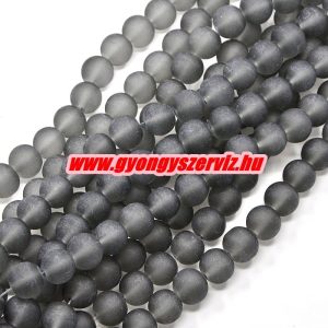 1 szál. Matt üveggyöngy. 6, 8, 10mm.  Sötétszürke. 